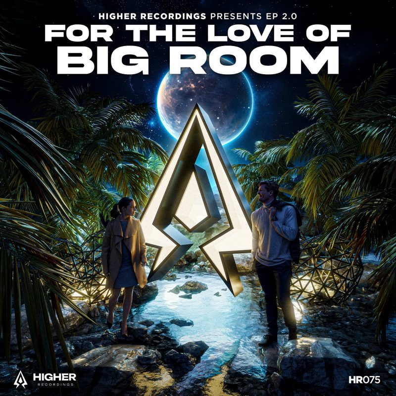 FOR THE LOVE OF BIG ROOM EP 2.0 — V.A.