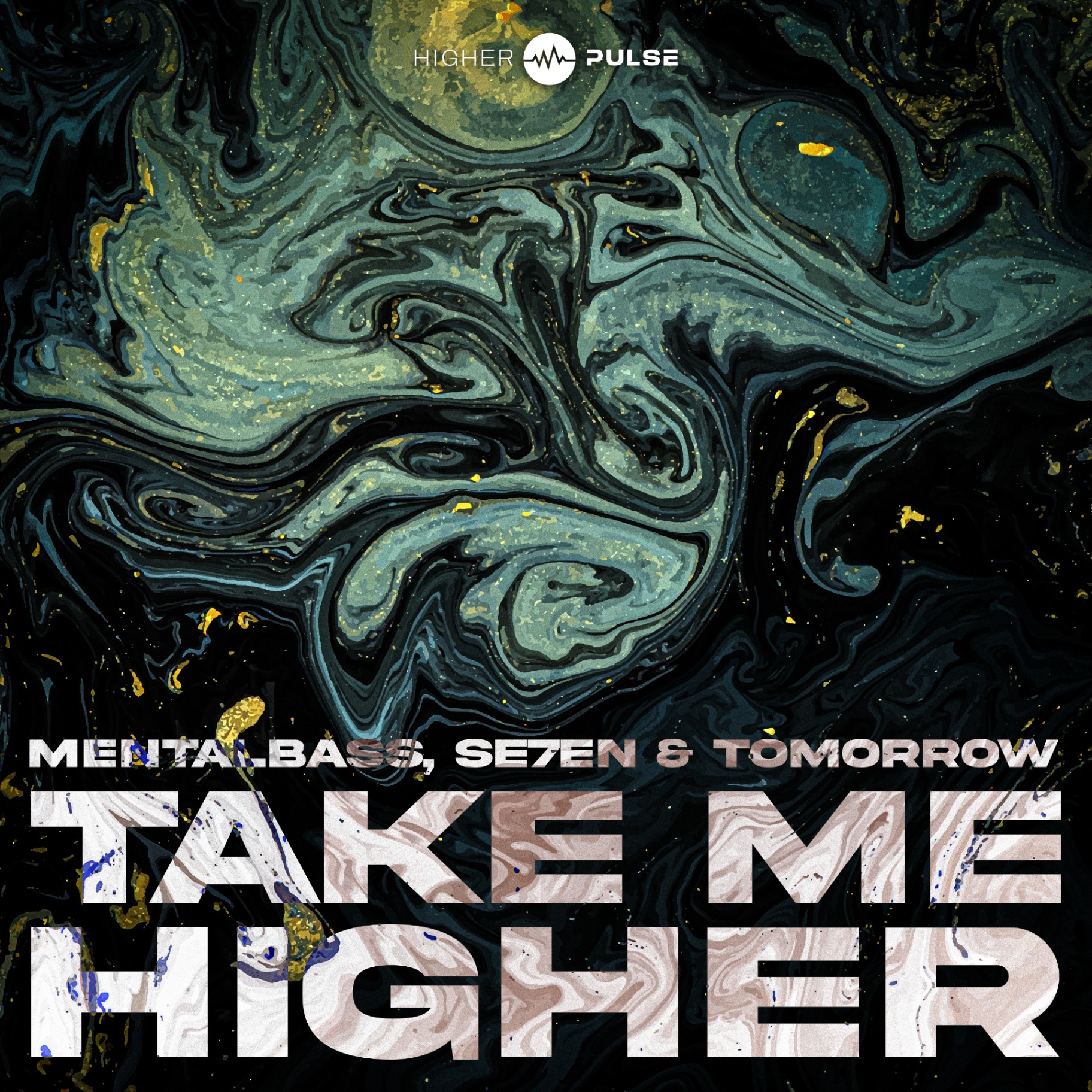 TAKE ME HIGHER by MENTALBASS & SE7EN & TOMORROW