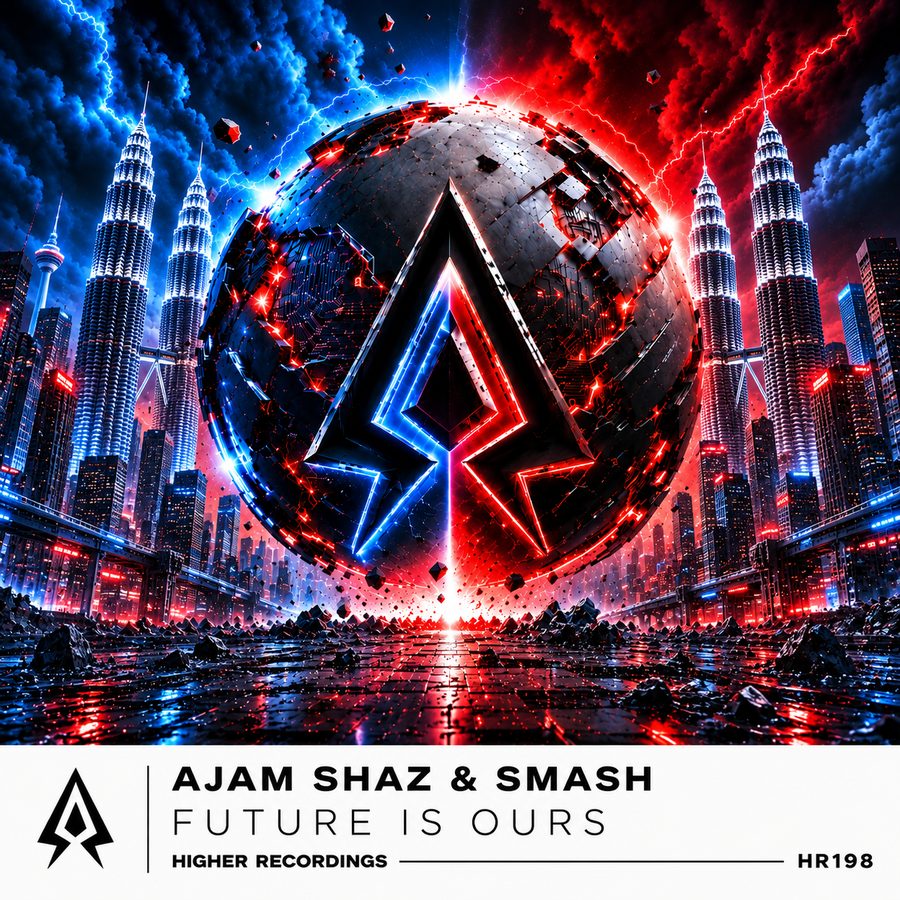 FUTURE IS OURS — AJAM SHAZ & SMASH