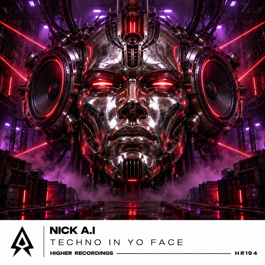 TECHNO IN YO FACE — NICK A.I